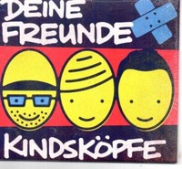 Deine Freunde - KindsköPfe - CD - Neu / OVP