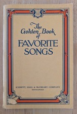 The Golden Book of Favorite Songs Vintage Music Booklet Schmitt Hall McCreary