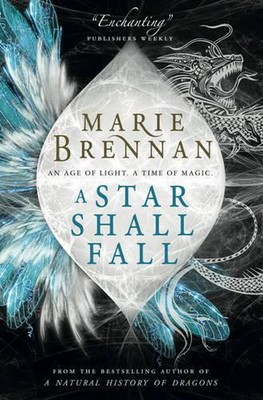 A Star Shall Fall von Marie Brennan (Englisch) Taschenbuch