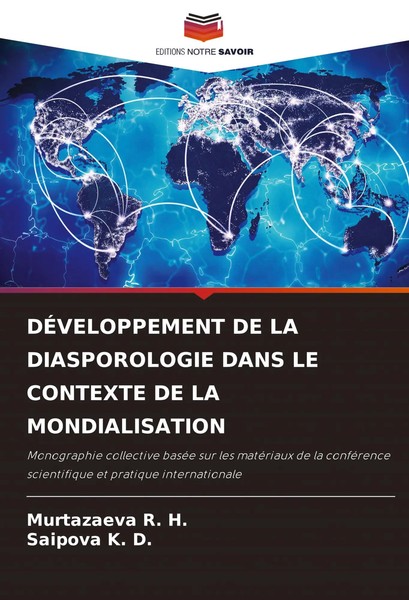 Murtazaeva R. H. (U. A.) | DÉVeloppement DE LA Diasporologie Dans LE Contexte...-image