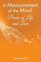 Jane Lomas | A Measurement Of The Mind, Poems Of Life And Love | Taschenbuch