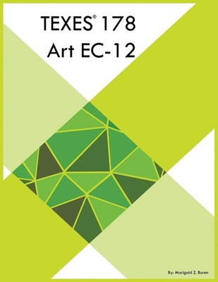 TEXES 178 Art EC-12 Marigo*d Z Buren Taschenbuch Englisch 2023 The Art World