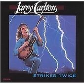 Strikes Twice CD Carlton Larry New & Sealed