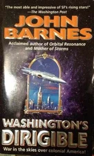 Washington's Dirigible (Timeline Wars, No.2) - Paperback, by Barnes John - Good
