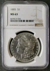 1885 $1 Morgan Silver Dollar NGC MS63