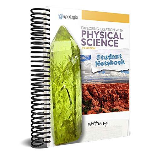Exploring Creation with Physical Science Student Notebook by Vicki Dincher  