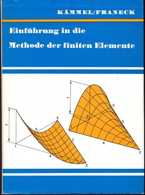 Buch: Einführung in die Methode der finiten Elemente, Kämmel, Günter, 1988