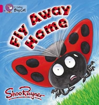 Collins Big Cat - Fly Away Home: Band 01B/Pink B, Rayner, Shoo, Used; Good Book