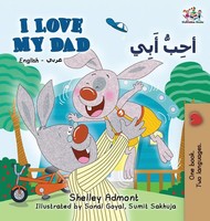 Shelley Admont (U. A.) | I Love My Dad (English Arabic Bilingual Book) | Buch