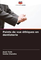 Amit Tirth (U. A.) | Points De Vue éThiques En Dentisterie | Taschenbuch (2024)