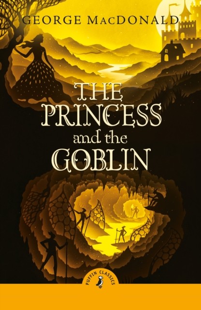 The Princess and the Goblin by George MacDonald (Paperback Book)