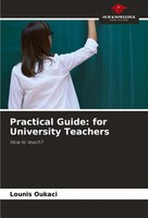 Lounis Oukaci | Practical Guide: For University Teachers | Taschenbuch (2024)