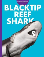 Curious about Blacktip Reef Sharks by Emma Alice Johnson (English) Hardcover Boo