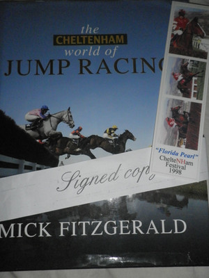 ITV RACING MICK FITZGERALD SIGNED World of Jump Racing 2010,CHELTENHAM LEGEND