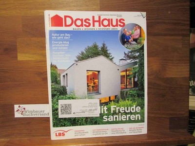 Das Haus. Bauen Wohnen Schöner Leben, Ausgabe Nordrhein Westfalen Bremen 6/2020