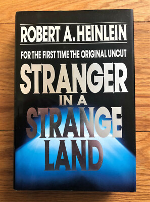 Stranger in a Strange Land by Robert A. Heinlein (1991 HC) First ...