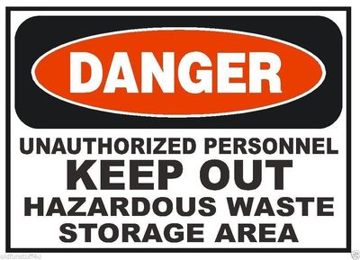 Danger Hazardous Waste Keep Out OSHA Business Safety Sign Decal Sticker D300