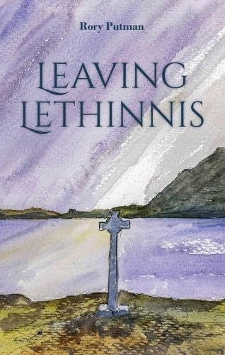 Leaving Lethinnis by Rory Putman - 9781849955997