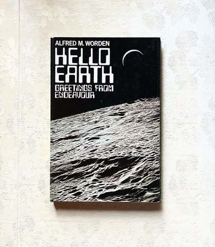 Hello Earth Greetings From Endeavor Signed 2x Alfred Worden Apollo 15 HCDJ 1974