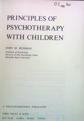 Principles of Psychotherapy with Children. Wiley Series on Personality Processes