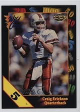 1991 Wild Card Draft 5 Stripe Craig Erickson #63 Rookie RC 0q3. rookie card picture