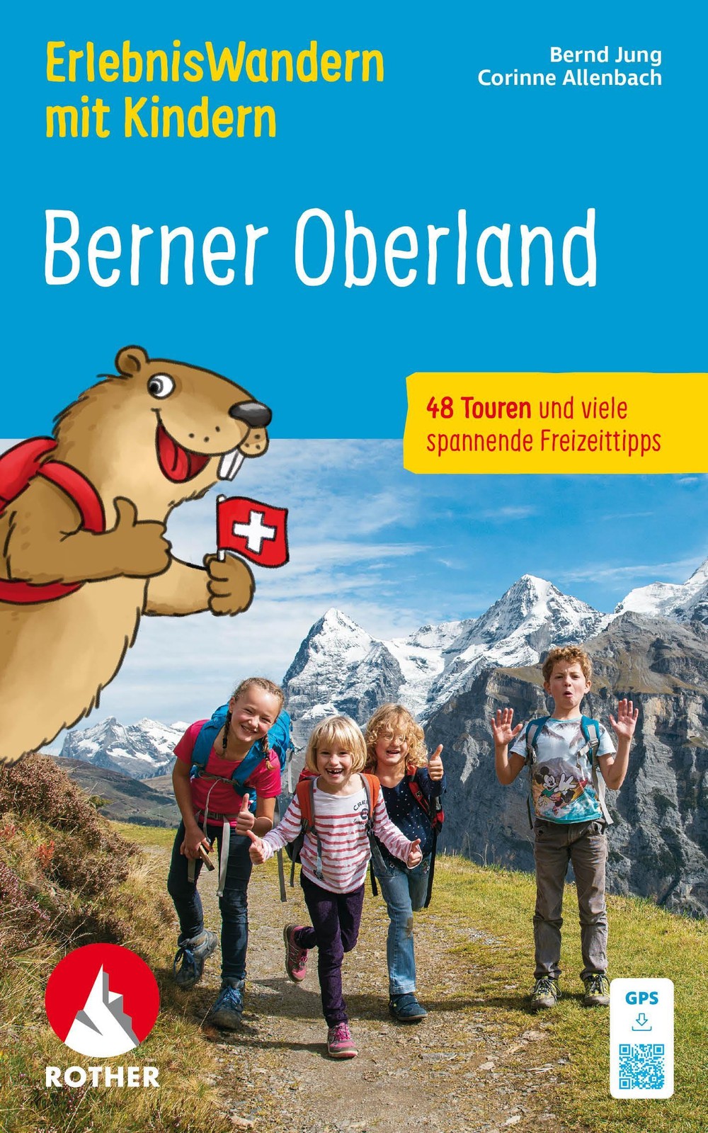 ErlebnisWandern mit Kindern Berner Oberland Bernd Jung