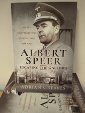 Albert Speer - Escaping the Gallows: Secret Conversations with Hitler's Top Nazi