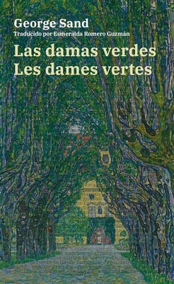 Las damas verdes - Les dames vertes: Texto paralelo biling?e - ?dition bilingue: