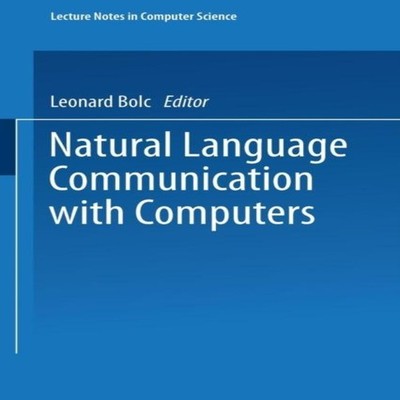 Natural Language Communication with Computers Springer Nature B.V