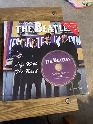 Beatles Life with the Band by Sandra Forty 2014 HC DJ Book & DVD Chartwell Press