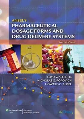 Ansel's Pharmaceutical Dosage Forms and Drug Delivery Systems - Paperback - GOOD