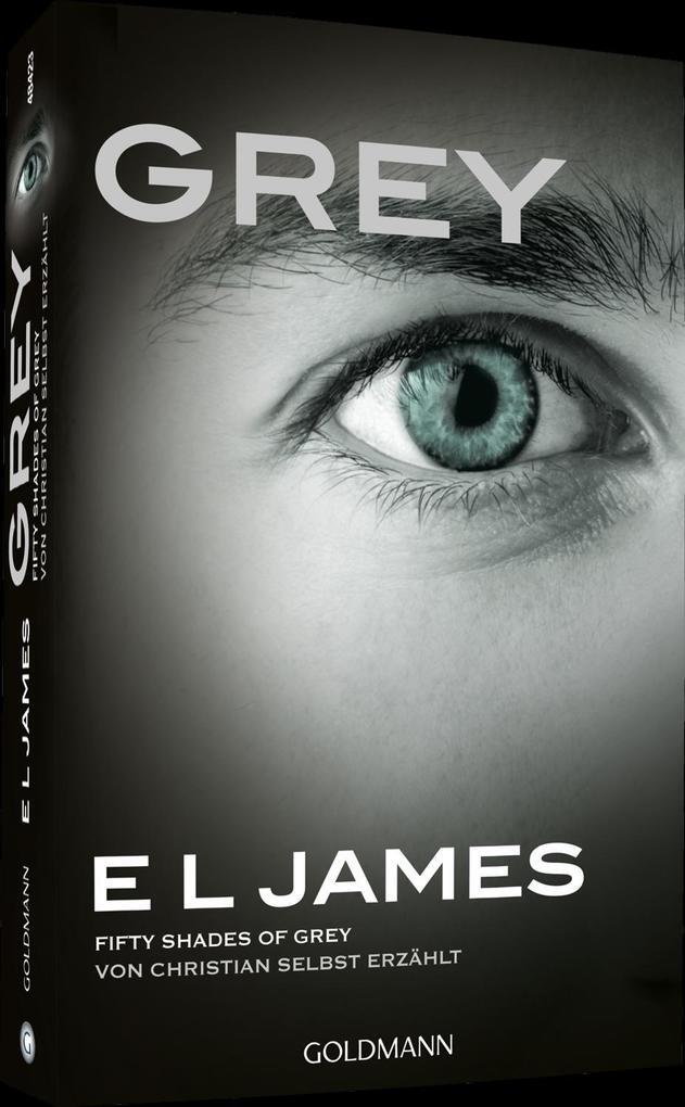Thumbnail - Grey - Fifty Shades Of Grey Von Christian Selbst Erzählt | E L James |