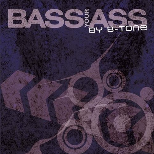 Альбом Various Artists Bass Your Ass (составлен B-tone) (CD)
