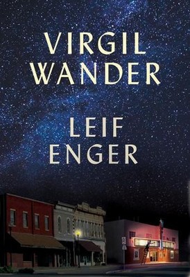 Virgil Wander by Leif Enger (English) Paperback Book