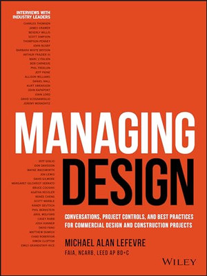 Managing Design: Conversations, Project Controls and Be -  NEW LeFevre, Michae