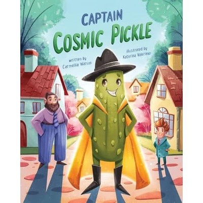 Captain Cosmic Pickle -  NEW Carmellia Watso 2025