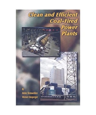 Clean and Efficient Coal-Fired Power Plants: Development Toward Advanced Technol