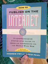How to Publish on the Internet Paperback David, Fry, Andrew Paul