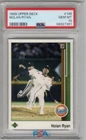 1989 Upper Deck NOLAN RYAN # 145 (PSA 10 GEM MT) MLB Hall of Fame (361