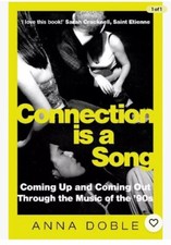 Image of Connection is a Song: Coming Up and Coming Out Through the Music of the '90s NEW