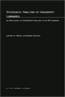 Systematic Analysis Of University Libraries: An Application Of Cost-Benefit...