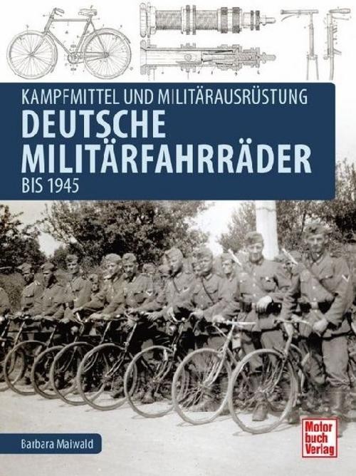 Deutsche Militärfahrräder bis 1945 Barbara Maiwald