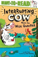 Interrupting Cow Meets the Wise Quacker, Paperback by Yolen, Jane; Dreidemy, ...