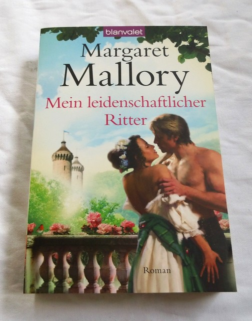 Mein Leidenschaftlicher Ritter Von Margaret Mallory Historischer Liebesroman Ebay