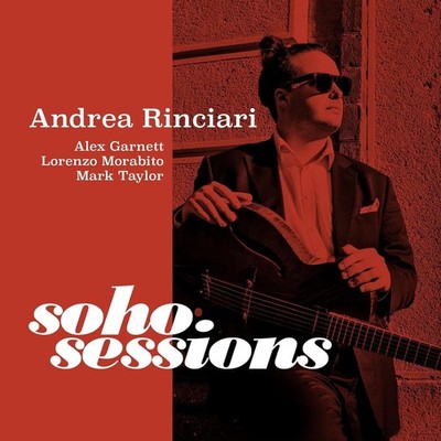 Andrea Rinciari Soho Sessions (Vinyl) 12'' Album
