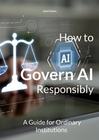 Juan Falcon | How To Govern Ai Responsibly | Taschenbuch | Englisch (2026)