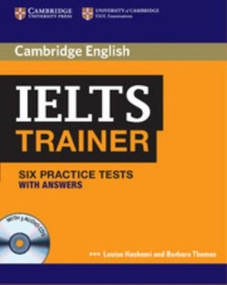IELTS Trainer : Six Practice Tests with Answers Compact Disc Loui