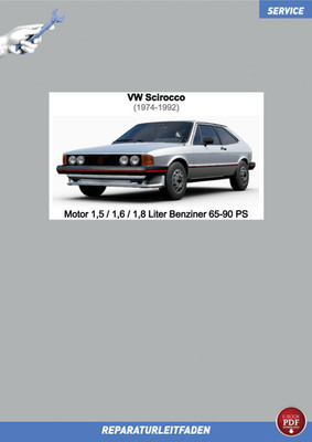 PDF VW Scirocco (74-92) Reparaturanleitung Motor 1,5 / 1,6 / 1,8 Liter 65-90PS