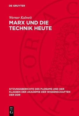 Marx Und Die Technik Heute