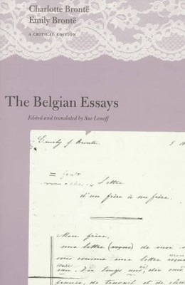 THE BELGIAN ESSAYS: A CRITICAL EDITION By Sue Lonoff & Sue Lonoff - Hardcover VG